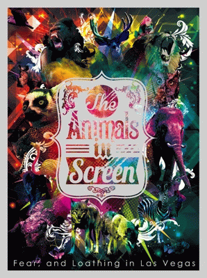 Fear, And Loathing In Las Vegas : The Animals in Screen